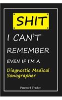 SHIT! I Can't Remember EVEN IF I'M A Diagnostic Medical Sonographer