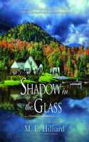 Shadow in the Glass