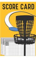 Score Card: Scorebook Record Keeper With 120 Sheets For Disc Golf Scoring and tracking disc golf rounds: Size At 6 x 9 With 120 Lined Pages