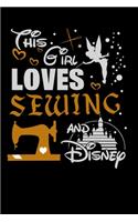 This girl loves sewing and Disney