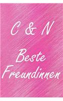 C & N. Beste Freundinnen: BFF personalisiertes Notizbuch mit den Anfangsbuchstaben der besten Freundinnen. Persönliches Tagebuch / Schreibheft / Logbuch / Planer / Vokabelhef