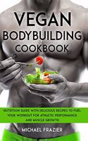 Vegan Bodybuilding Cookbook