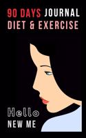 90 Days Journal Diet and Exercise