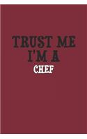 Trust Me I'm A Chef Notebook