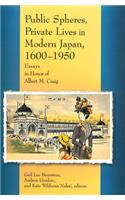 Public Spheres, Private Lives in Modern Japan, 1600-1950