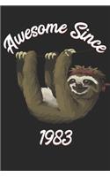 Awesome Since 1983: Sloth Notebook And Journal To Write In / 100 Blank Lined Pages / 6x9 Unique Diary / Happy Birthday Gift Book