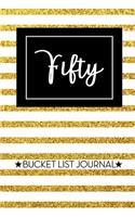 Fifty Bucket List Journal: Cute 50th Birthday Gift for Women - Alternative to a Card Notebook- Great Christmas or Birthday Present for Her