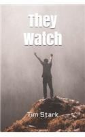They Watch