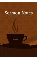 Sermon Notes: Sermon Notes Journal. An Inspirational Worship Tool To Record, Remember And Reflect on each week's sermon