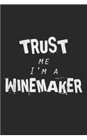 Trust Me, I'm A Winemaker