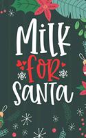 Milk For Santa