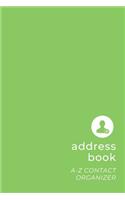 Address Book: Minimalists Small Contact & Address Organizer with Tabs - Names Birthday Phone Email Notes - Simple Green - Basic Series