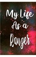 My Life as a Ranger