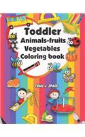 Toddler Animals, fruits, Vegetables Coloring Book