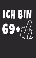 Ich Bin 69 + Mittelfinger: Notizbuch - (A5) 6x9 Zoll - Kariert - 120 Seiten - Geburtstags Geschenk
