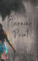 Turning Point: (2 Dandelion Soul)