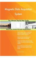 Magnetic Data Acquisition System: The Ultimate Step-By-Step Guide