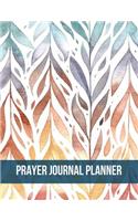 Prayer Journal Planner: Colorful Leaves Design With Calendar 2018-2019, Daily Guide for prayer, praise and Thanks Workbook: size 8.5x11 Inches Extra Large Made In USA(12 My Bible Study Journal)