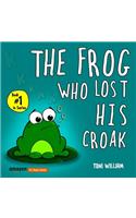 The Frog Who Lost His Croak