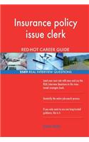 Insurance policy issue clerk RED-HOT Career Guide; 2589 REAL Interview Questions