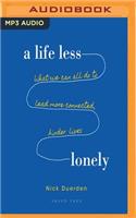 Life Less Lonely