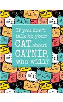 Talk to Your Cat about Catnip