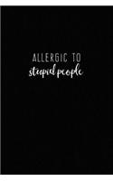 Allergic to Stupid People
