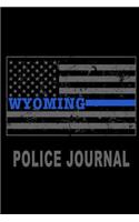 Wyoming Police Journal: Wyoming Thin Blue Line Police Flag Police Field Interview Notebook 6x9