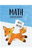 Math Graph Paper Notebook: Blank Graph Note Book Pages - Fox Blue Algebra(119 4x4 Graph Composition Notebook for Kids)