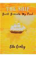 Ship Built Beneath My Feet