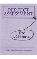 Perfect Assessment (for Learning)