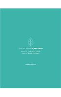Discipleship Explored Handbook: What's the Best Love You've Ever Known?