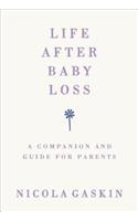 Life After Baby Loss