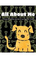All about Me: A Draw and Write Journal of My Favorite Things (Volume 10) Handwriting, Creativity, Fine Motor and Occupational Practice for Preschoolers. Story Pap