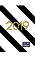 2019: 90 Day Planner