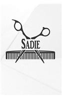 Sadie: Hairdresser Barber Action Daily Planner Weekly and Monthly: A Year - 365 Daily - 52 Week Journal Planner Calendar Schedule Organizer Appointment Not