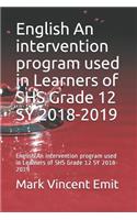 English an Intervention Program Used in Learners of Shs Grade 12 Sy 2018-2019