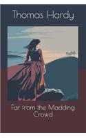 Far from the Madding Crowd