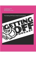Getting Off Podcast Adult Coloring Book