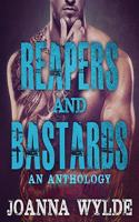 Reapers and Bastards: A Reapers MC Anthology(4 Reapers Motorcycle Club Series Lib/E)