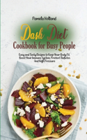 Dash Diet Cookbook for Busy People