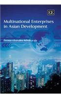 Multinational Enterprises in Asian Development