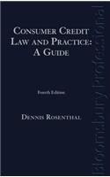 Consumer Credit Law and Practice: A Guide