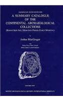 Summary Catalogue of the Continental Archaeological Collections in the Ashmolean Museum