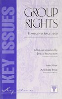 Group Rights: Perspectives Since 1900: No. 3 (Key Issues S.)