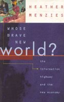 Whose Brave New World?