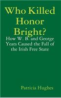 Who Killed Honor Bright?