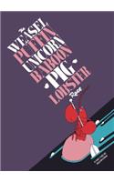 Weasel Puffin Unicorn Baboon Pig Lobster Race