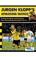 Jurgen Klopp's Attacking Tactics - Tactical Analysis and Sessions from Borussia Dortmund's 4-2-3-1