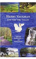 Henry Vaughan and the Usk Valley